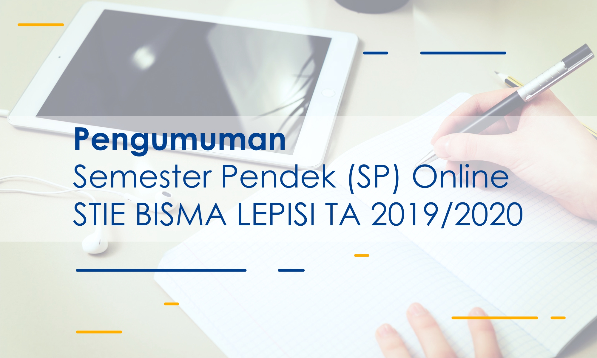 Pengumuman Semester Pendek (SP) Online STIE BISMA LEPISI TA 2019/2020 ...